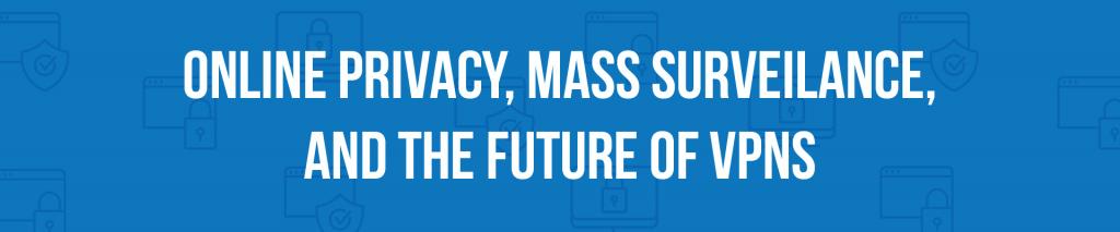 future of vpns